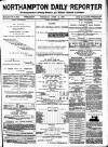 Northampton Chronicle and Echo Thursday 14 April 1887 Page 1