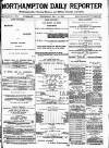 Northampton Chronicle and Echo Wednesday 11 May 1887 Page 1