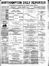 Northampton Chronicle and Echo Monday 03 October 1887 Page 1