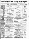 Northampton Chronicle and Echo Tuesday 04 October 1887 Page 1