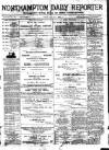 Northampton Chronicle and Echo Monday 02 January 1888 Page 1