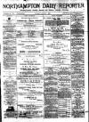 Northampton Chronicle and Echo Thursday 05 January 1888 Page 1