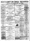 Northampton Chronicle and Echo Tuesday 28 February 1888 Page 1