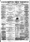 Northampton Chronicle and Echo Saturday 03 March 1888 Page 1