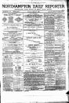 Northampton Chronicle and Echo Thursday 07 February 1889 Page 1