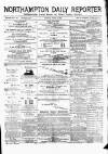 Northampton Chronicle and Echo Saturday 02 March 1889 Page 1