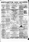 Northampton Chronicle and Echo Saturday 29 June 1889 Page 1