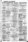 Northampton Chronicle and Echo Wednesday 04 September 1889 Page 1