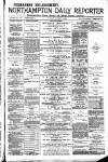 Northampton Chronicle and Echo Thursday 05 September 1889 Page 1