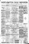 Northampton Chronicle and Echo Saturday 14 September 1889 Page 1