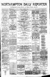 Northampton Chronicle and Echo Tuesday 05 November 1889 Page 1