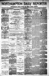 Northampton Chronicle and Echo Tuesday 01 July 1890 Page 1