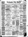Northampton Chronicle and Echo Thursday 04 January 1894 Page 1