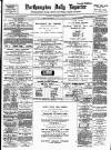 Northampton Chronicle and Echo Monday 26 November 1894 Page 1