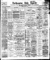 Northampton Chronicle and Echo Tuesday 03 January 1899 Page 1