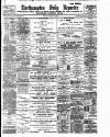 Northampton Chronicle and Echo Monday 09 January 1899 Page 1