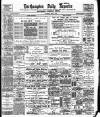 Northampton Chronicle and Echo Saturday 20 May 1899 Page 1