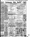 Northampton Chronicle and Echo Monday 29 May 1899 Page 1