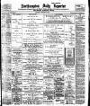 Northampton Chronicle and Echo Wednesday 28 February 1900 Page 1