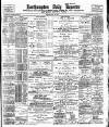Northampton Chronicle and Echo Monday 16 July 1900 Page 1