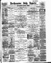 Northampton Chronicle and Echo Monday 19 August 1901 Page 1