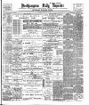 Northampton Chronicle and Echo Saturday 14 February 1903 Page 1