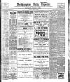 Northampton Chronicle and Echo Monday 23 April 1906 Page 1