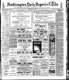 Northampton Chronicle and Echo Saturday 07 July 1906 Page 1