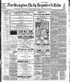 Northampton Chronicle and Echo Tuesday 23 October 1906 Page 1