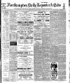 Northampton Chronicle and Echo Wednesday 31 October 1906 Page 1