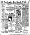 Northampton Chronicle and Echo Thursday 10 January 1907 Page 1