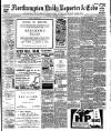 Northampton Chronicle and Echo Thursday 24 October 1907 Page 1