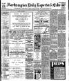 Northampton Chronicle and Echo Tuesday 12 November 1907 Page 1