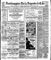 Northampton Chronicle and Echo Saturday 11 January 1908 Page 1