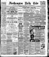 Northampton Chronicle and Echo Wednesday 05 January 1910 Page 1