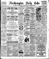 Northampton Chronicle and Echo Thursday 13 January 1910 Page 1