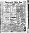 Northampton Chronicle and Echo Saturday 22 January 1910 Page 1