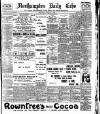 Northampton Chronicle and Echo Wednesday 02 February 1910 Page 1