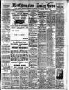 Northampton Chronicle and Echo Friday 09 September 1910 Page 1