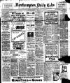 Northampton Chronicle and Echo Tuesday 10 January 1911 Page 1