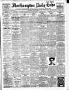 Northampton Chronicle and Echo Wednesday 22 May 1912 Page 1