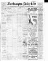 Northampton Chronicle and Echo Thursday 13 June 1912 Page 1