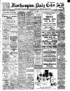 Northampton Chronicle and Echo Thursday 11 July 1912 Page 1