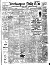 Northampton Chronicle and Echo Wednesday 07 August 1912 Page 1