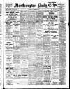 Northampton Chronicle and Echo Wednesday 04 December 1912 Page 1