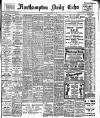 Northampton Chronicle and Echo Wednesday 22 January 1913 Page 1