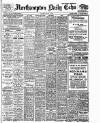 Northampton Chronicle and Echo Saturday 14 June 1913 Page 1