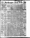 Northampton Chronicle and Echo Saturday 05 July 1913 Page 1