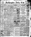 Northampton Chronicle and Echo Tuesday 06 January 1914 Page 1