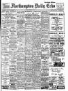 Northampton Chronicle and Echo Friday 23 January 1914 Page 1